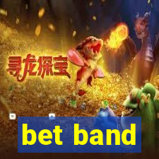 bet band